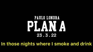 Paulo Londra - Plan A Lyrics in English (with subtitles) NEW SONG