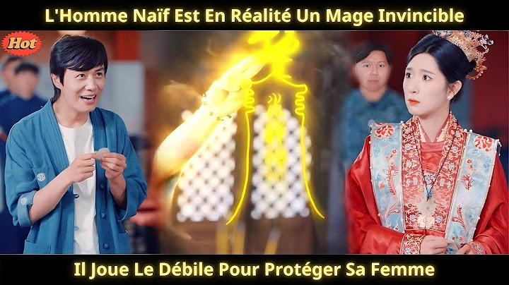 L'Homme Naïf Est En Réalité Un Mage Invincible, Il Joue Le Débile Pour Protéger Sa Femme