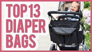 Best Diaper Bag 2018 – TOP 13 Diaper Bags