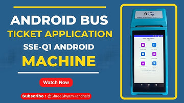 Android Bus Ticket Application | How to use bus ticket machine | Shree Shyam Handheld #bus #Ticket