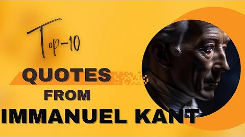 Top 10 quotes from Immanuel Kant/Top_Life_Quotes