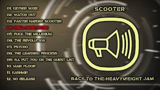 Scooter Back To The Heavyweight Jam 1999  Full  Album