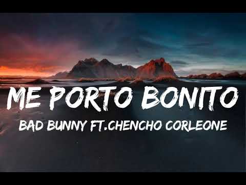 Bad Bunny - Me Porto Bonito Ft. Chencho Corleone