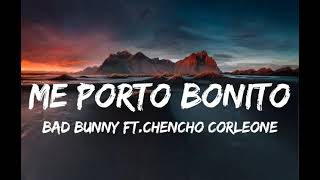 Bad Bunny - Me Porto Bonito (Lyrics/Letra) ft. Chencho Corleone Resimi