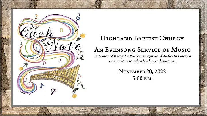 An Evensong Service of Music in honor of Kathy Col...