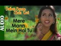 Mere Mann Mein Hai Tu - Song | Dulhan Banoo Mein Teri | Kavita Krishnamurthy | Deepti B. & Faraaz K.