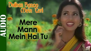 Mere Mann Mein Hai Tu - Song | Dulhan Banoo Mein Teri | Kavita Krishnamurthy | Deepti B. & Faraaz K.