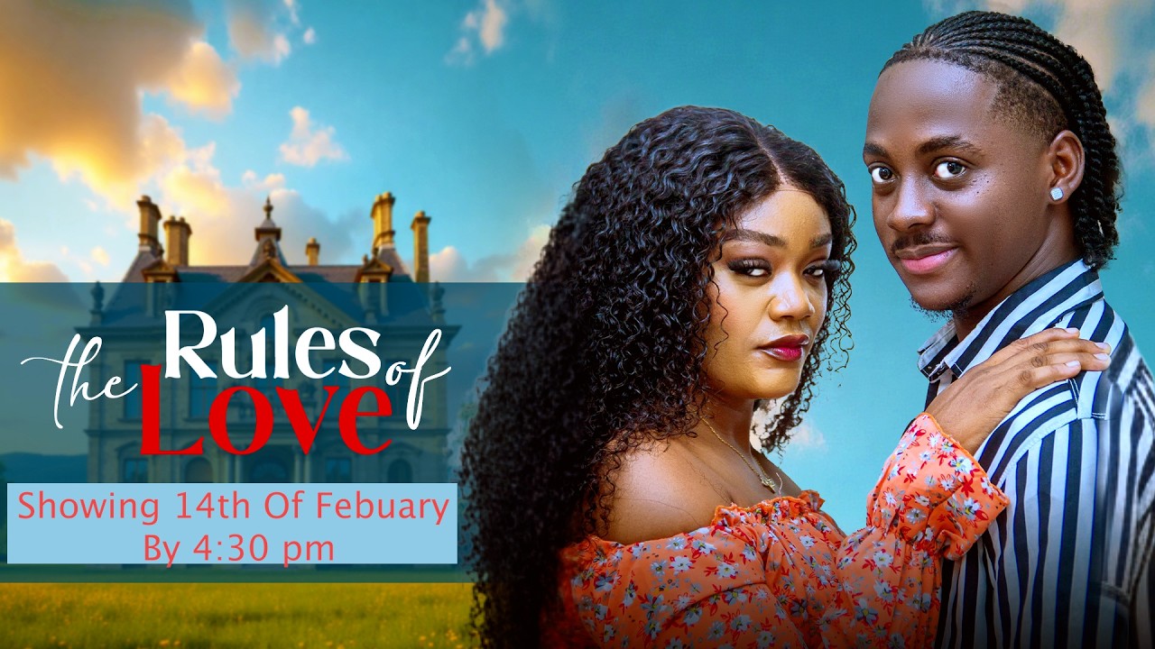 THE RULES OF LOVE - ( Showing 14TH of FEB  2026 ) Nigerian Movies 2026 latest movies