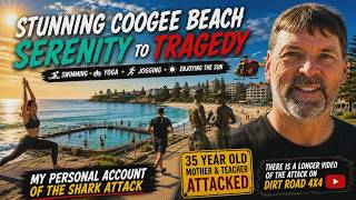 From Serenity to Tragedy, My Personal Account of the Coogee Beach Shark Attack | Daily Trev vlog 111