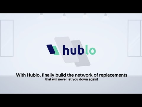 Hublo | Build and retain your network of replacements!