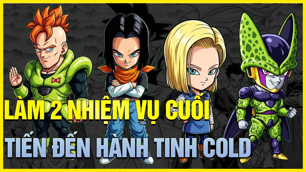 NGỌC RỒNG AWAKEN  - GÀ BLUE HOÀN THÀNH 2 NHIỆM VỤ CUỐI CÙNG ĐỂ ĐẶT CHÂN ĐẾN HÀNH TINH COLD