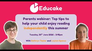 Parents' webinar: Top tips to help your child enjoy reading independently this summer