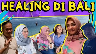 BESTIE TIME !! MAMA RIETA HEALING DI BALI SAMA BESAN..