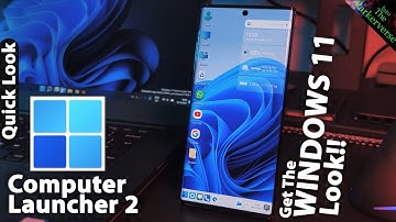 Get the Windows 11 Look! - Computer Launcher 2 - 2021 - A Quick Look