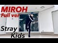 Stray Kids " MIROH " Full Dance Cover 댄스커버