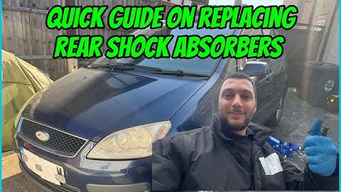 Quick Guide: Removing and Replacing Rear Shock Absorbers on a Ford Focus C-Max
