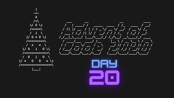 🎄 Advent of Code 2020 - Day 20 👨🏼‍💻