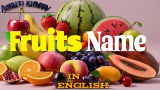 Fruits Vocabulary for Kids |fruits name in english and hindi