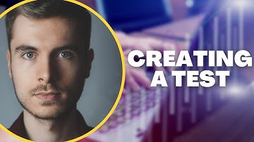 Creating a test