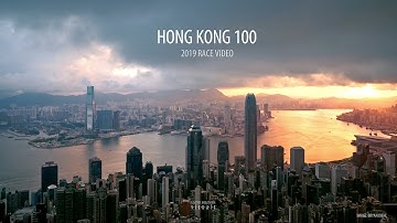 2019 Hong Kong 100 Official Video