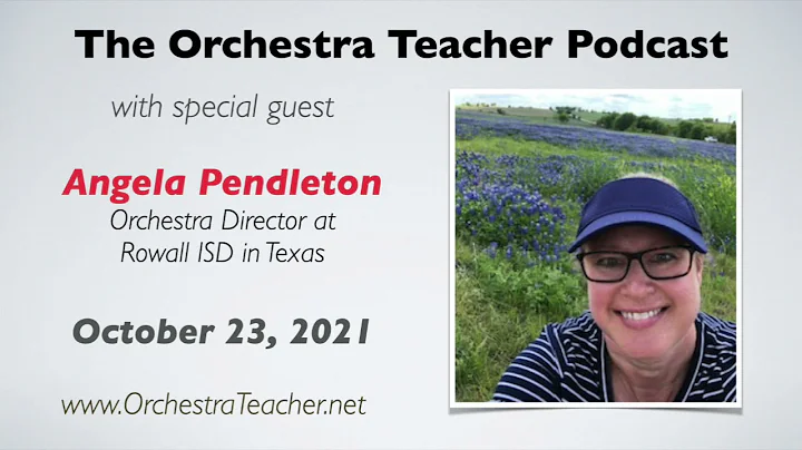 The Orchestra Teacher Podcast with, Angela Pendlet...