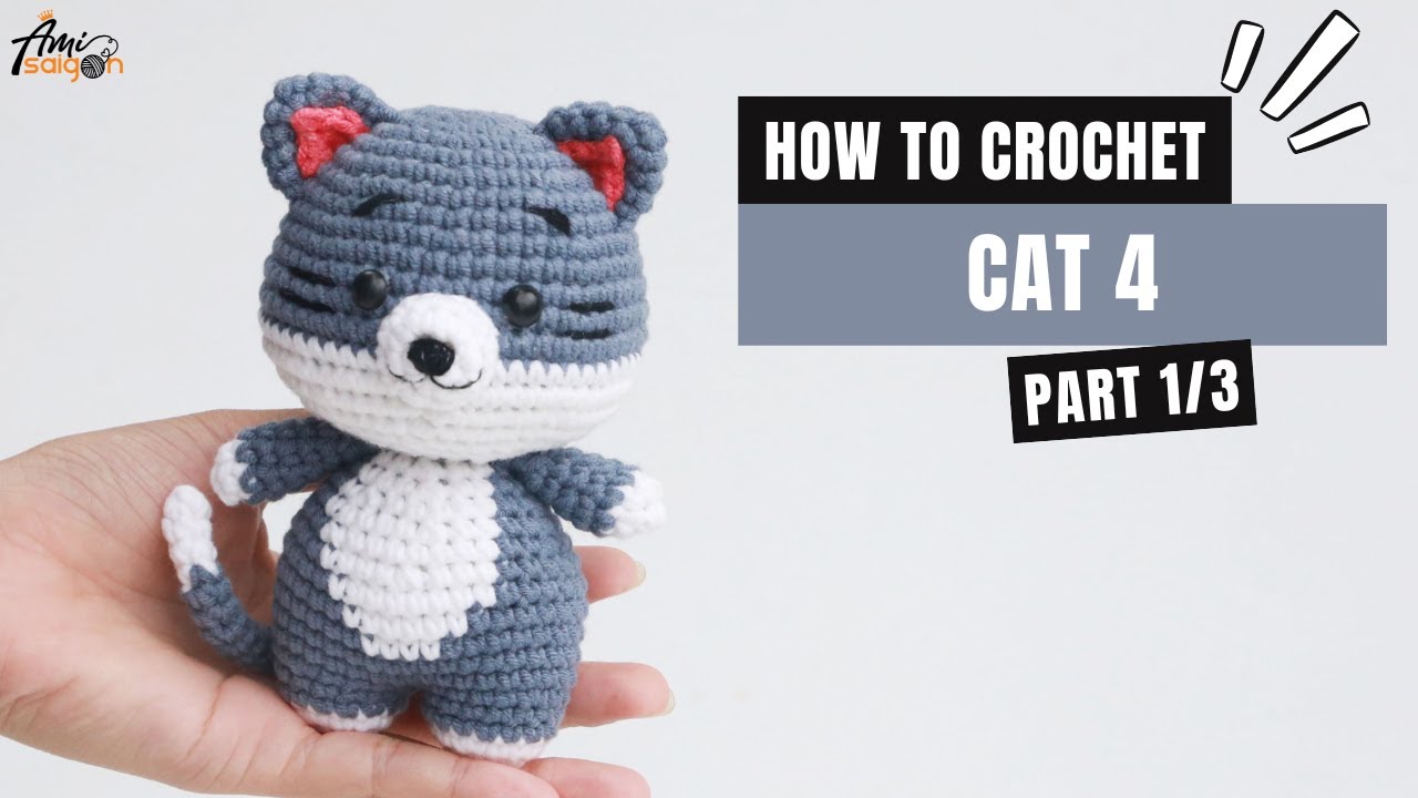 #391 | Cat 4 Amigurumi (1/3) | How To Crochet Animal Amigurumi | Step-by-Step Tutorial | @AmiSaigon