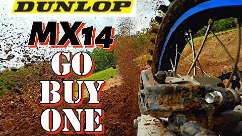 Dunlop MX14 - Best Tire I