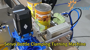 Servo Bottle Clamping And Turning Machine, Flip Can Machine, Bottle Turning Machine