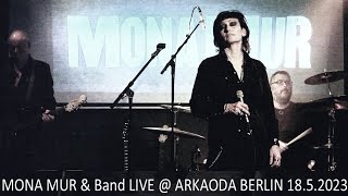 Mona Mur  &amp; Band -&quot; Eden &quot; live  @ Arkaoda Berlin 18.5.2023