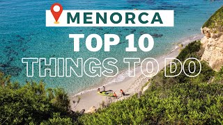 The BEST Things To Do In Menorca Spain | What To See: Beaches, Towns & More | Menorca Travel