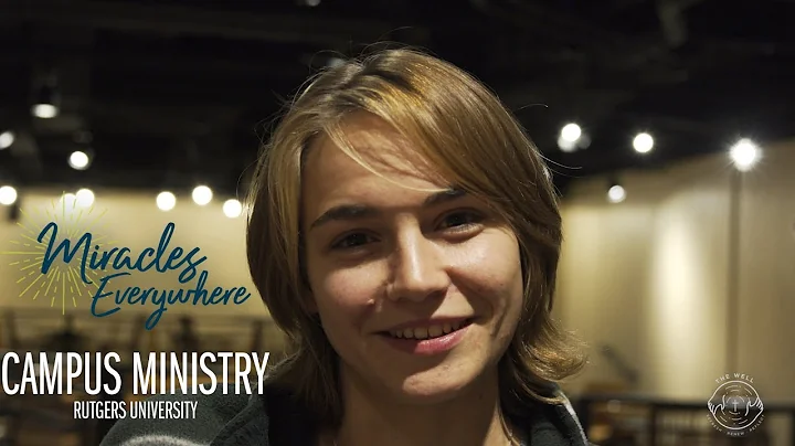 Campus Ministry at Rutgers University // Miracles Everywhere Campaign