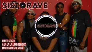 Inner Circles - A la la la long (Sweat) (Marcovinks Rework)