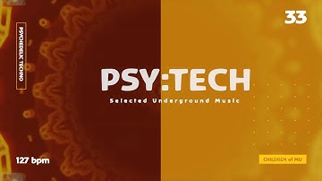 PSY:TECH 33 127bpm 🗿 Psychedelic Techno (Breger, Kleiman , Lewis, Luis M, WAVEBACK)