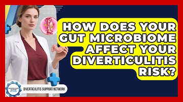 How Does Your Gut Microbiome Affect Your Diverticulitis Risk? - Diverticulitis Support Network