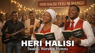 HERI HALISI (YESU NI WIMBO NA RAHA YANGU) — Blessed assurance | Wokovu 143