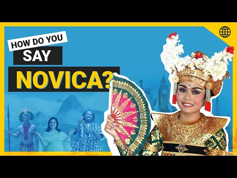 How Do You Say NOVICA? - video from Novica.com