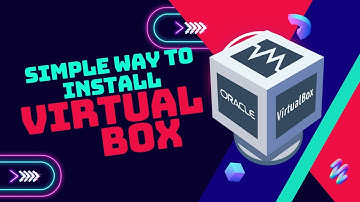 Simple Way to Install Virtual Box on Windows PC