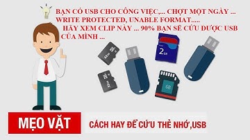 Cứu usb không format được, write protected, không có dung lượng ...chú ý đoạn từ phút 13 trở đi
