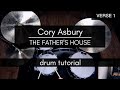 The fathers house  cory asbury drum playthroughtutorial