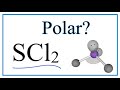 Polarity and Structure of SCl2