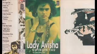 Lady Avisha - Ku Ingin Tau   Composer - Sailan Sudzen/Yonny Dores (1994)