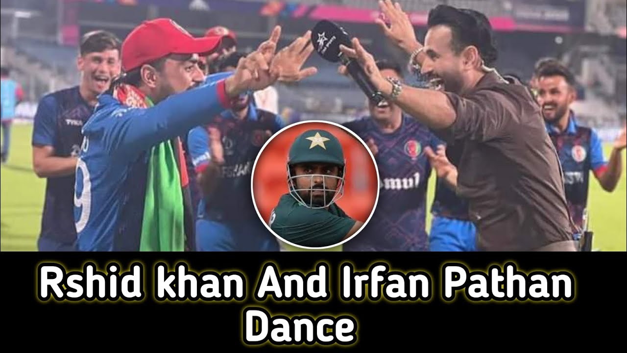 Red Rashid Pathan Rashid khan And Irfan pathan dance after Afghanistan winning a match ...