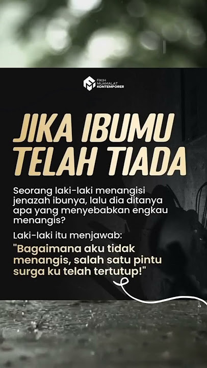 Jika ibumu telah tiada