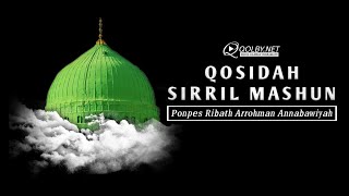 QOSIDAH SIRRIL MASHUN | Ponpes Ribath Arrohmah Annabwiyah