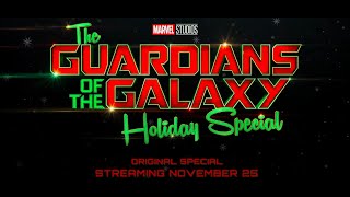 Marvel Studios’ Special Presentation: The Guardians of the Galaxy Holiday Special | Official Trailer