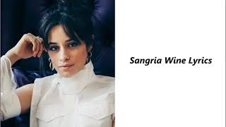 Camilla Cabello x Pharell Williams - Sangria Wine (Lyrics/Paroles)