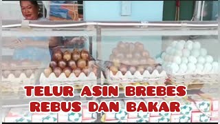 Mampir Kota Brebes, Beli Telor Asin