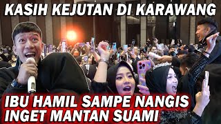 KASIH KEJUTAN DI KARAWANG.. SAMPE ADA IBU HAMIL YANG NANGIS SAMPE KEJER‼️