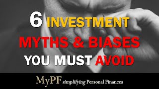 6 Investment Myths & Biases You Must Avoid