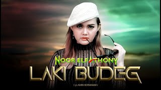 LAKI BUDEG - NOOR ELFATHONY Original 